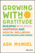 Growing with Gratitude by Ash Manuel