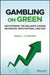 Gambling on Green: Uncovering the Balance Between Revenues, Reputations, and Esg (Environmental, Social, and Governance) by Keesa C. Schreane