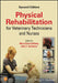 Physical Rehabilitation for Veterinary Technicians and Nurses by Mary Ellen Goldberg