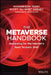 The Metaverse Handbook: Innovating for the Internet's Next Tectonic Shift by Quharrison Terry
