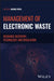 Management of Electronic Waste: Resource Recovery, Technology and Regulation by Anshu Priya