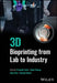 3D Bioprinting from Lab to Industry by Prosenjit Saha