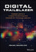 Digital Trailblazer: Essential Lessons to Jumpstart Your Transformation and Accelerate Your Technology Leadership Journey by Isaac Sacolick