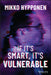 If It's Smart, It's Vulnerable by Mikko Hyppönen