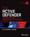 The Active Defender: Immersion in the Offensive Security Mindset by Catherine J. Ullman