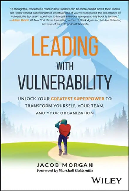 The Vulnerable Leader: Tbd by Jacob Morgan