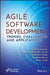 Agile Software Development: Trends, Challenges and Applications by Susheela Hooda