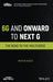 6g and Onward to Next G: The Road to the Multiverse by Martin Maier