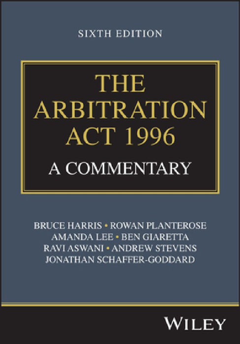 The Arbitration Act 1996 by Bruce Harris
