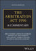 The Arbitration Act 1996 by Bruce Harris