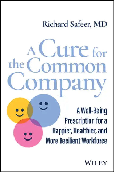 Healthy Companies by Richard Safeer