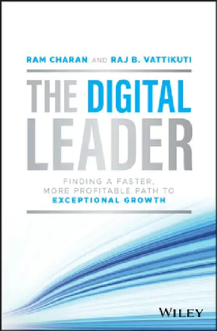 Breaking Through the Digital Dilemma by Ram Charan