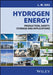 Hydrogen Energy: Production, Safety, Storage and Applications by Lalit Mohan Das