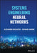 Systems Engineering Neural Networks by Migliaccio