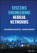 Systems Engineering Neural Networks by Migliaccio