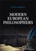Modern European Philosophers by Wayne P. Pomerleau