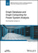 Graph Database and Graph Computing for Power System Analysis by Renchang Dai