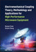 Electromechanical Coupling Theory, Methodology and Applications for High-Performance Microwave Equipment by Baoyan Duan
