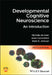Developmental Cognitive Neuroscience by Michelle D. H. de Haan