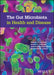 The Gut Microbiota In Health And Disease by Ibrahim, Salam A.