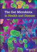 The Gut Microbiota In Health And Disease by Ibrahim, Salam A.