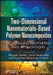 Two-Dimensional Nanomaterials Based Polymer Nanocomposites: Processing, Properties and Applications by Mayank Pandey