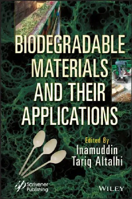 Biodegradable Materials and Their Applications by Inamuddin