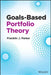 Goals-Based Portfolio Theory by Franklin J. Parker