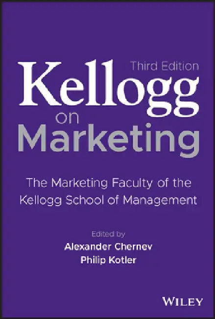 Kellogg on Marketing by Alexander Chernev