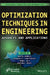 Optimization Techniques in Engineering: Advances and Applications by Anita Khosla