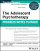 The Adolescent Psychotherapy Progress Notes Planner by Jongsma Jr.