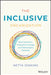 The Inclusive Organization: Real Solutions Impactful Change And Meaningful Diversity by Jenkins, Netta