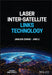 Laser Inter-Satellite Links Technology by Jianjun Zhang