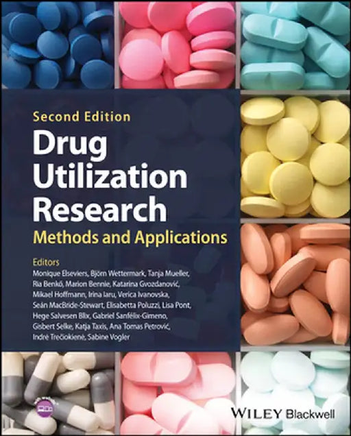 Drug Utilization Research: Methods And Applications by ELSEVIERS