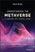 Understanding the Metaverse: A Business and Ethical Guide by Nicola Rosa