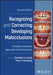 Recognizing and Correcting Developing Malocclusions: A Problem-Oriented Approach to Orthodontics by Eustáquio A. Araújo