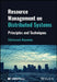 Resource Management on Distributed Systems: Principles and Techniques by Shikharesh Majumdar