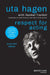 Respect for Acting by Uta Hagen