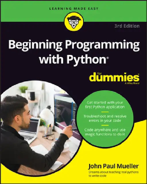 Beginning Programming with Python for Dummies by John Paul Mueller