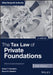 The Tax Law of Private Foundations: 2022 Cumulative Supplement by Bruce R. Hopkins