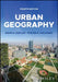 Urban Geography by David (Department of Pathology, Case Western Reserve University School of Medicine, Cleveland, Ohio) Kaplan