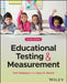Educational Testing and Measurement, 12th Edition by Tom Kubiszyn, Gary D. Borich