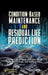 Condition-Based Maintenance and Residual Life Prediction by Chandan Deep Singh