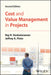 Cost and Value Management in Projects by Venkataraman, Ray R.