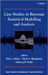 Case Studies in Bayesian Statistical Modelling and Analysis by Clair L. Alston