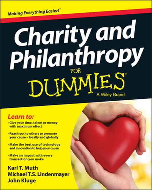Charity & Philanthropy for Dummies by Karl T. Muth