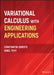 Variational Calculus with Engineering Applications by Constantin Udriste