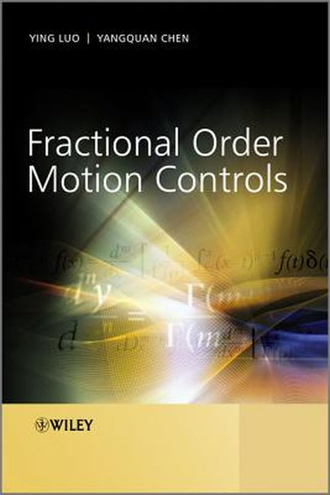 Fractional Order Motion Controls by Ying Luo