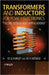 Transformers and Inductors for Power Electronics: Theory, Design and Applications by W. G. Hurley