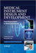 Medical Instrument Design and Development: From Requirements to Market Placements by Claudio Becchetti
